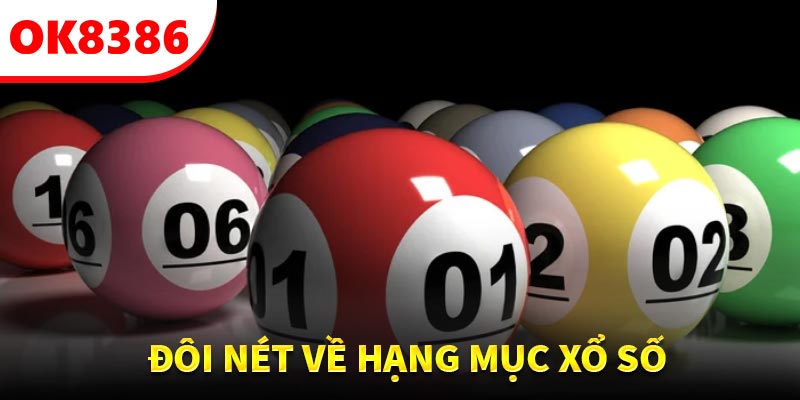 Giới thiệu về sảnh cược xổ số của thương hiệu OK8386