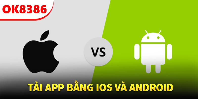 Hướng dẫn tải app OK8386 nhanh
